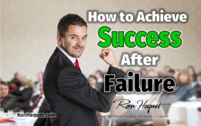 How to Achieve Success After Failure