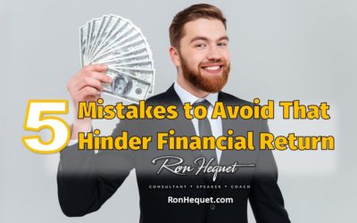 5 Mistakes to Avoid That Hinder Financial Return