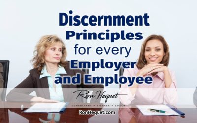 Discernment Principles for Every Employer and Employee